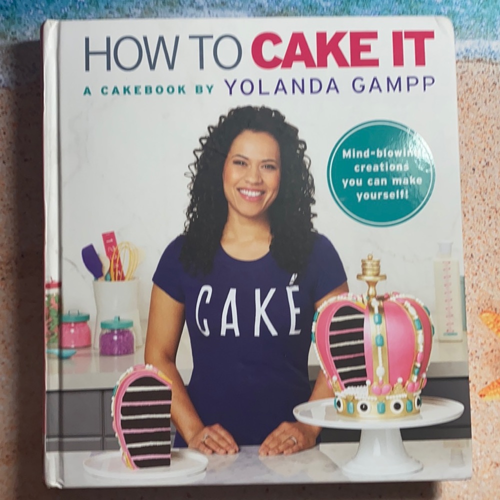 How to Cake It Cakebook by Yolanda Gampp